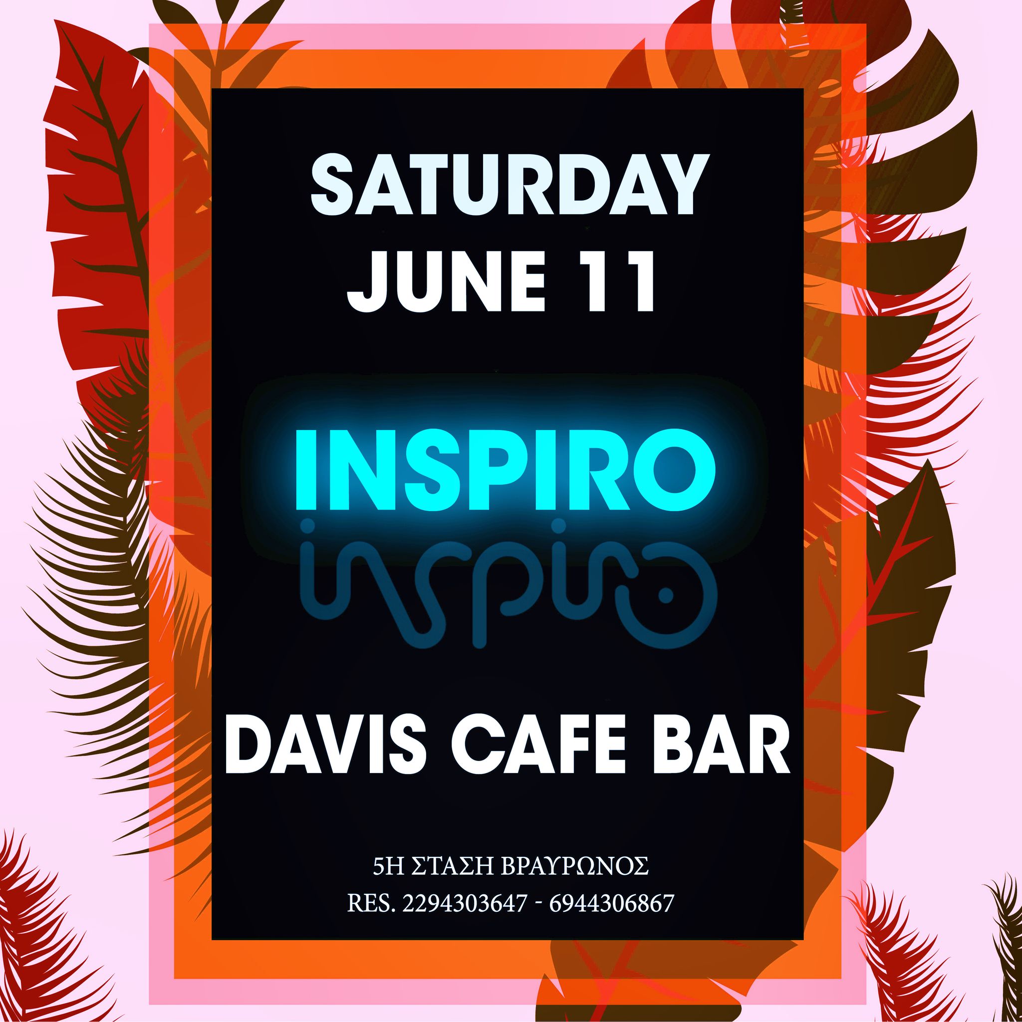 Davis Cafe-Bar Σάββατο 11 Ιουνίου με τον πολυπλατινένιο Dj Inspiro